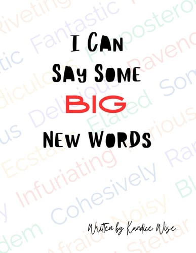 I Can Say Some Big New Words