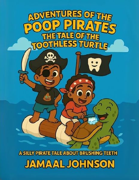 Adventures of the Poop Pirates: The Tale of the Toothless Turtle
