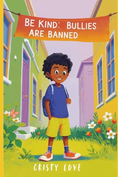 Be Kind: Bullies Are Banned