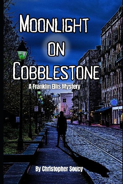 Moonlight on Cobblestone: A Franklin Ellis Mystery