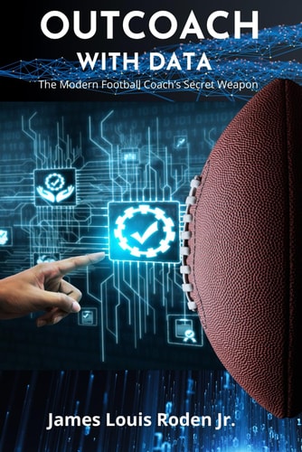 Outcoach with Data The Modern Football Coach's Secret Weapon