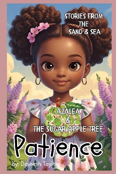 Stories from the Sand & Sea: Patience: Azalea & The Sugar Apple Tree