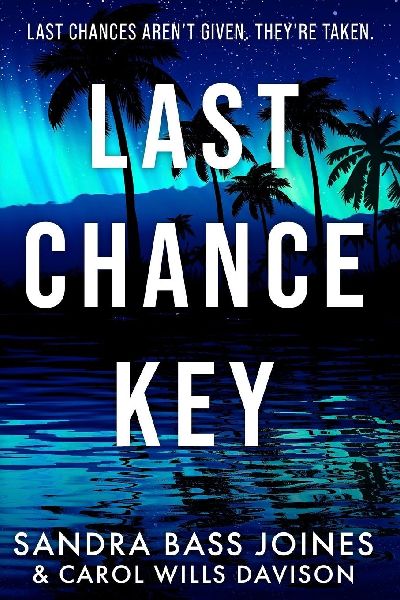 Last Chance Key: A Womens Domestic Suspense Novel