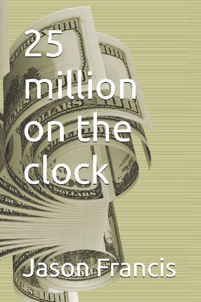 25 million on the clock