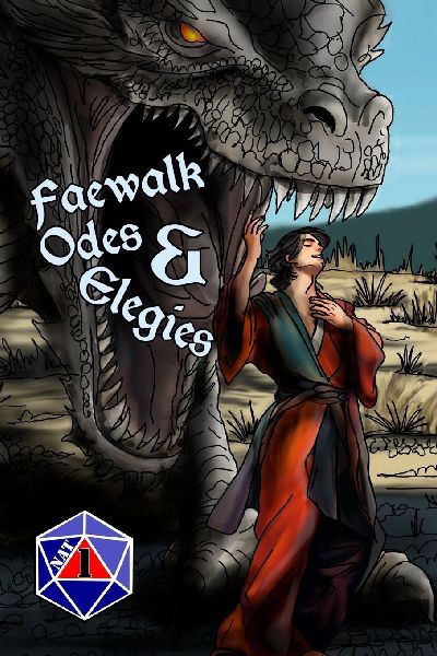 Odes and Elegies: A Faewalk Anthology