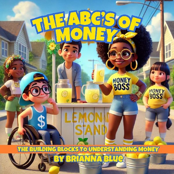 The ABCS of Money: The Building Blocks for Understanding Money
