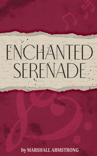 Enchanted Serenade A Book of Love and Romance Poetry - Full of Desire and Passion
