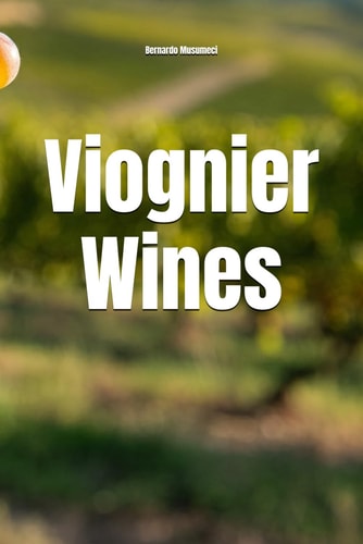 Viognier Wines