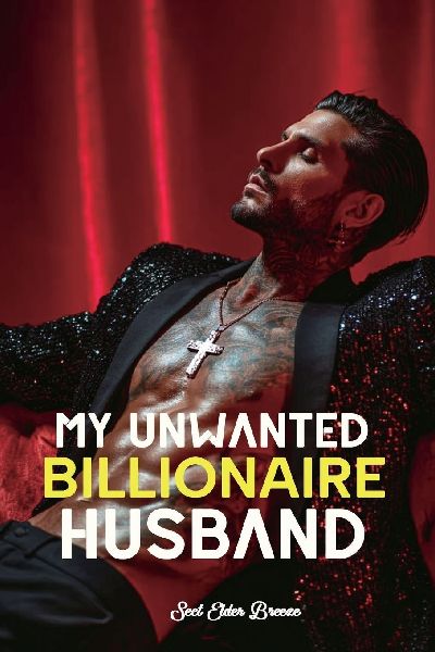 My Unwanted Billionaire Husband: (A Romantasy Novel Book 2)