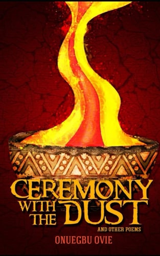 Ceremony with the Dust And Other Poems