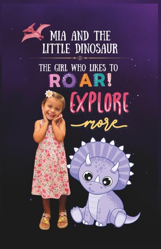 Mia and the Little Dinosaur