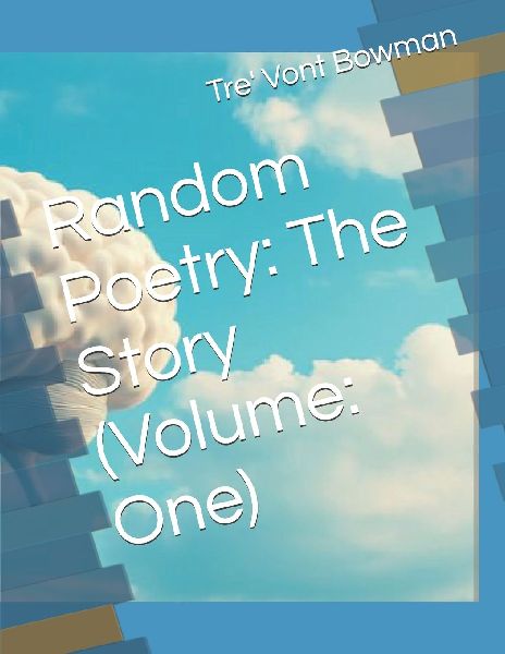 Random Poetry: The Story (Volume: One)