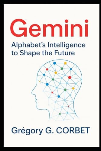 Gemini Alphabet's Intelligence to Shape the Future