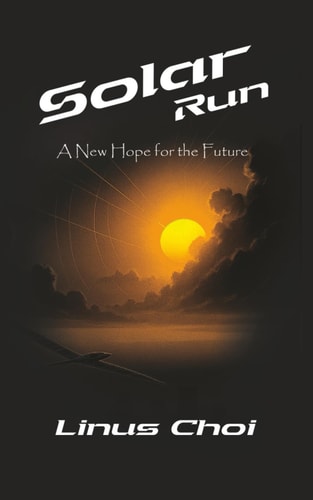 Solar Run A New Hope For The Future