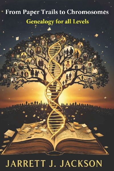 From Paper Trails to Chromosomes: Genealogy for all Levels