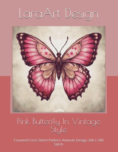 Pink Butterfly In Vintage Style Counted Cross-Stitch Pattern: Animals Design 200 X 200 Stitch