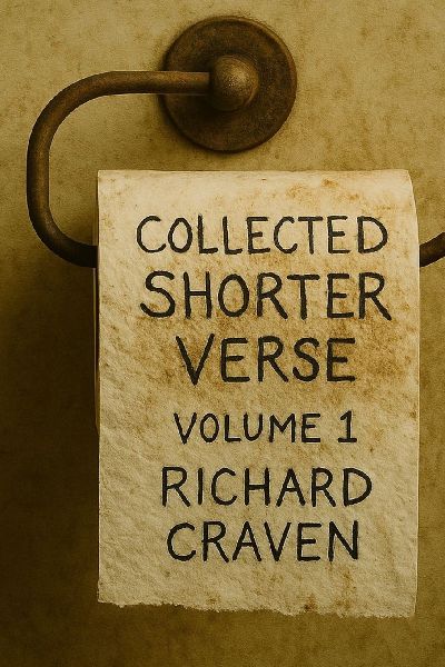 Collected Shorter Verse: Volume 1