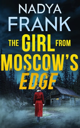 The Girl from Moscow's Edge Zoya Volkova Crime Thriller Book 1