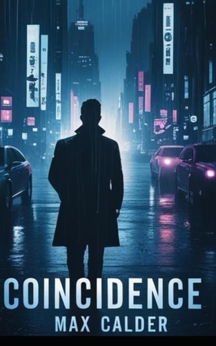Coincidence Murder Mystery Thriller - Some Lies Deserve Beautiful Narration