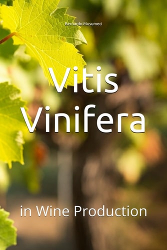 Vitis Vinifera In Wine Production