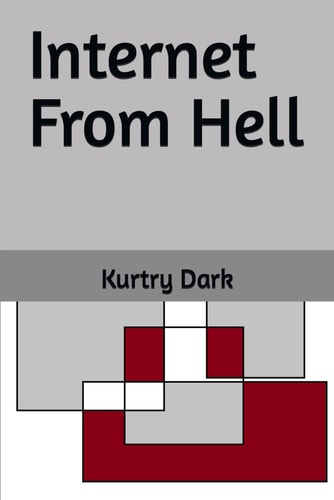 Internet From Hell