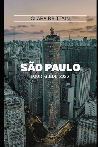 São Paulo Tour Guide 2025
