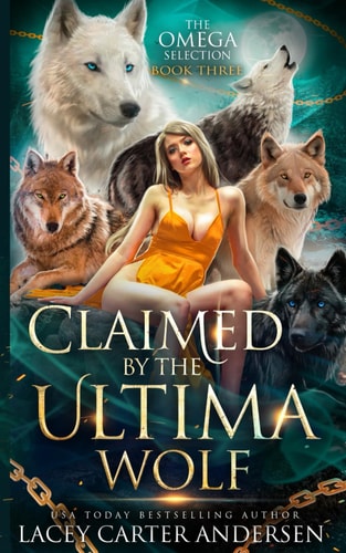 Claimed by the Ultima Wolf