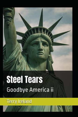 Steel Tears Goodbye America Ii