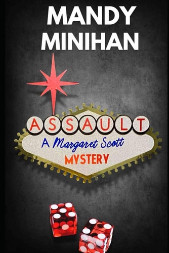 Assault A Margaret Scott Mystery