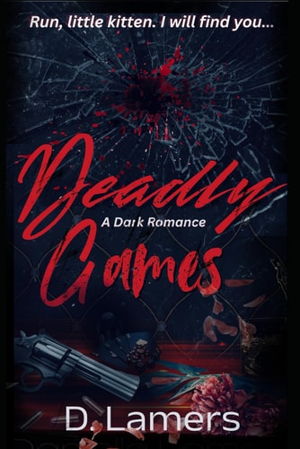 Deadly Games A Dark Romance