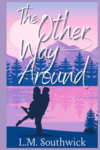 The Other Way Around A Reverse Billionaire Summer Rom-Com