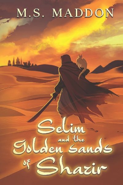 Selim and the Golden Sands of Shazir
