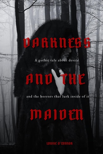 Darkness and the Maiden