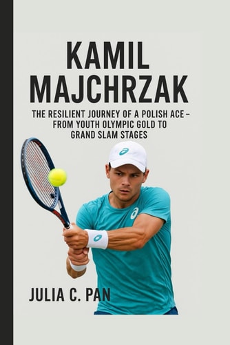 Kamil Majchrzak The Resilient Journey of a Polish Ace - From Youth Olympic Gold to Grand Slam Stages