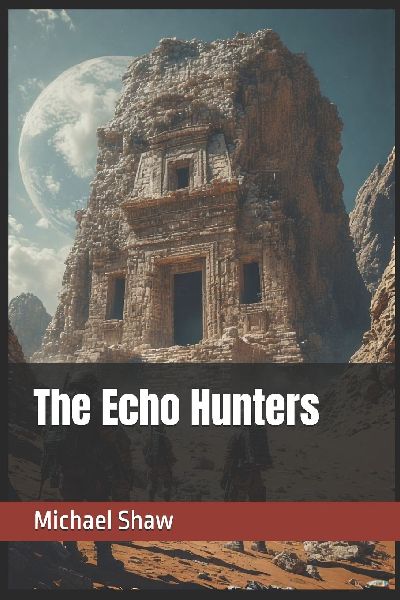 The Echo Hunters