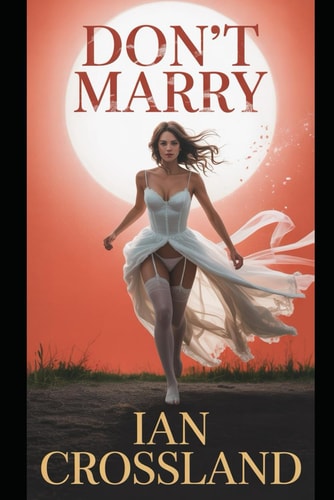 Don't Marry