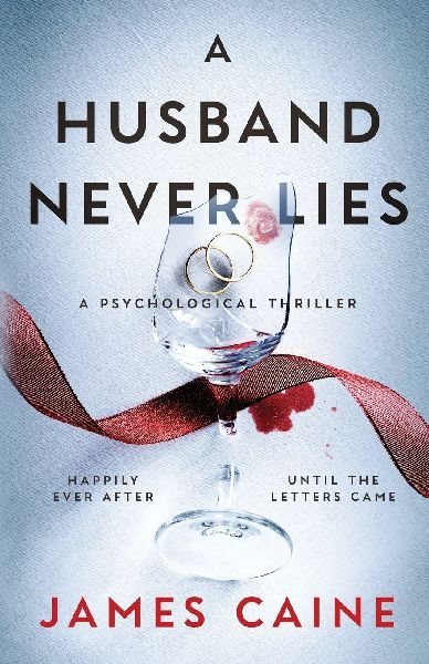 A Husband Never Lies: A Psychological Thriller