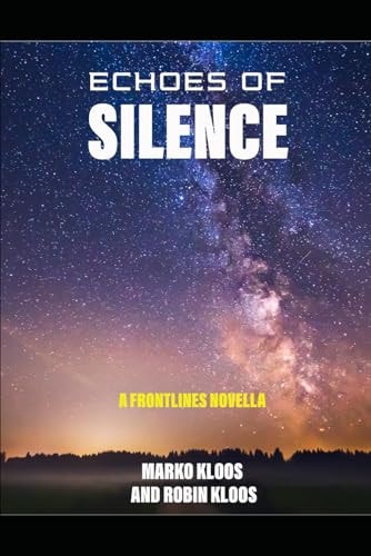 Echoes of Silence: A Frontlines Novella