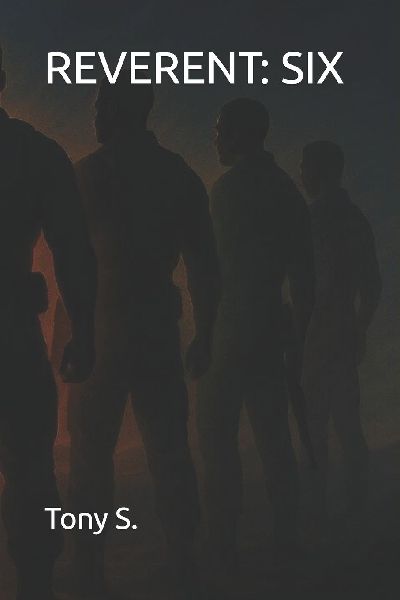 REVERENT: SIX