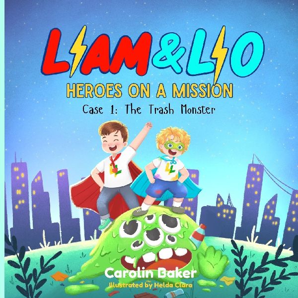 Liam & Lio - Heroes on a Mission: Case 1: The Trash Monster