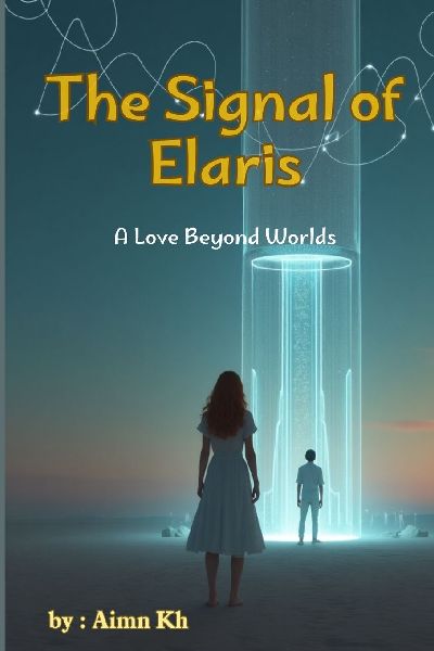 The Signal of Elaris: A Love Beyond Worlds