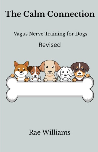 The Calm Connection Vagus Nerve Training for Dogs