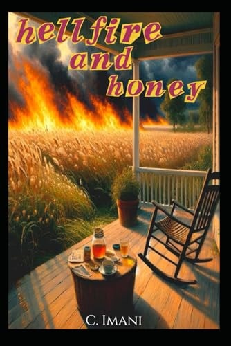 Hellfire and Honey