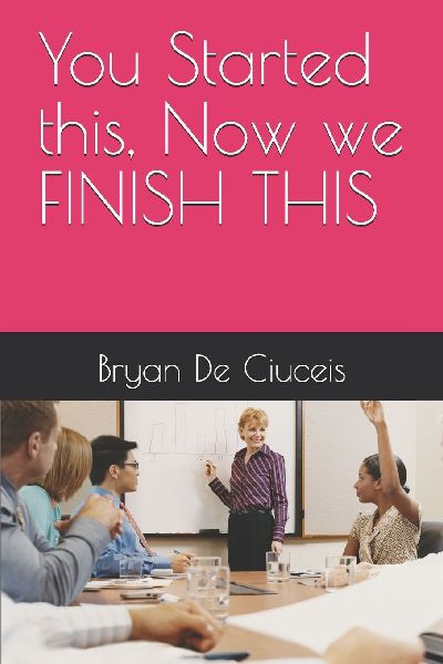 You Started this, Now we FINISH THIS