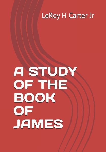 A STUDY OF THE BOOK OF JAMES