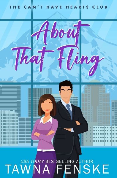 About That Fling: A forbidden workplace romance with a secret one-night fling gone hilariously wrong