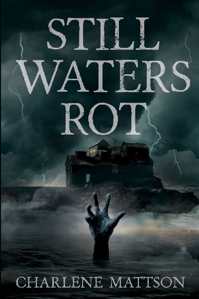 Still Waters Rot
