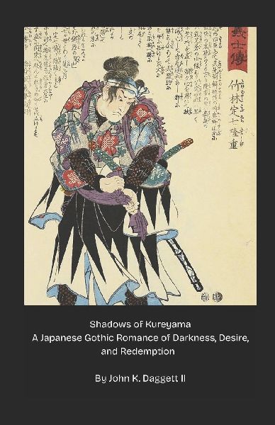 Shadows of Kureyama A Japanese Gothic Romance of Darkness, Desire, and Redemption