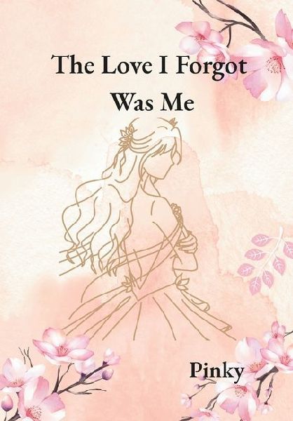 The love I forgot was me
