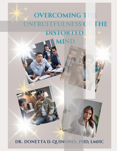 Overcoming the Unfruitfulness of the Distorted Mind